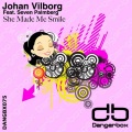 Johan Vilborg、Seven Palmberg - She Made Me Smile (Original Mix)