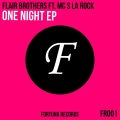 Flair Brothers、MC S La Rock - One Night (Savero Remix)