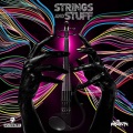 Strings & Stuff (Original Mix)