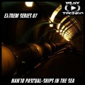 Nando Pascual - Ships In The Sea (Hard Waves Mix)