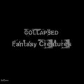 Collapsed - Fantasy Creatures (Original Mix)
