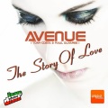 avenue、Tony Costa、Raul Olivares - The Story Of Love