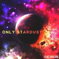 Deimos - Only Stardust (Original Mix)
