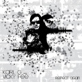 Vicky Fee、Karl G. - Repeat Again
