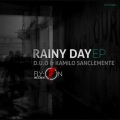 Kamilo Sanclemente、D.U.O. - Rainy Day (Original Mix)