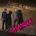 Casey Jones、Asic、Hugs - Casandra (Original Mix)