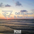 REZ、Kara Delonas - Call My Name (Original Mix)