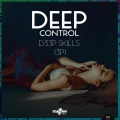 Deep Control - Deep Skills (Original Mix)
