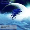 Koel - Whether I (Original Mix)
