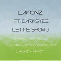 Lavonz、Darksyde - Let Me Show U (Lavonz Vocal Remix)