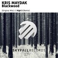 Kris Maydak - Blackwood (Original Mix)