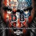 Riky Lopez - Strategically (Original Mix)