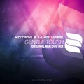 Vlad Varel、Kotana - Gentle Touch (Original Mix)