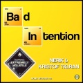 Kristof Tigran、Nerik - Bad Intention (Live Mix)