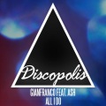 Gianfranco、Ash - All I Do (Original Mix)