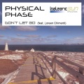 Physical Phase、Loreen Chimenti - Don't Let Go (Vocal Mix)