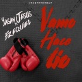 Yasan Jesus、Ezequiel - Vamo Hace Lio (Dance Hall)
