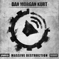 Dan Morgan Kurt - Massive Destruction (Original Mix)