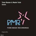 Taras Bazeev、Maxim Yurin - Seven (Original Mix)