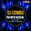 Nirvana (This Is How We Drop The Bounce)(Radio Edit)