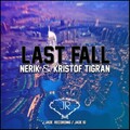 Kristof Tigran、Nerik - Last Fall