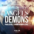Paulistos、D-Mon、high level - Angels & Demons (Official Anthem 2013)