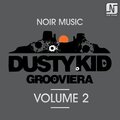 dusty kid、Grooviera - Here He Goes