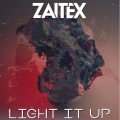 Zaitex - Light It Up