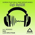 Giorgio Rusconi、Omar Serarcangeli - Da Baze (Original Mix)