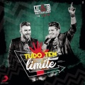 João Lucas & Diogo、Joao Lucas、diogo - Tudo Tem Limite (Live)