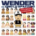 Wender、Gino Lo Spazzino、Gigi Dag - Tutto apposto a ferragosto