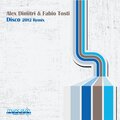 Alex Dimitri、Fabio Tosti - Disco (Fabio Tosti Re-Edit)