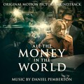 Daniel Pemberton - All The Money In The World