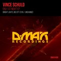 Vince Schuld - Bright Lights, Big City 2016 (Original Mix)