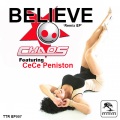 Chaos、cece peniston - Believe feat CeCe Peniston (Dirty Pop Remix)