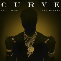 Gucci Mane、The Weeknd - Curve