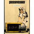 Jimmy Smith - Well you needn't