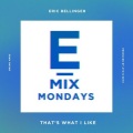 Eric Bellinger - That's What I Like (E-Mix)