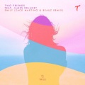 Two Friends、BEAUZ、Zack Martino - Emily (Zack Martino & BEAUZ Remix)