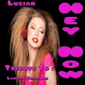Lucian - Hey Now (Light Mix Studio)