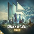 GMAXX、D3FAI - S.W.A.T.