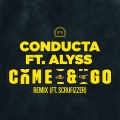 Come & Go (feat. Alyss & Scrufizzer)(Remix)