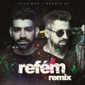 Refém (DENNIS Remix)