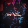 J-Soul、LiSA - RNB NIGGA