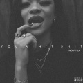 Wolftyla - You Ain't xxxx (Explicit)