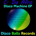 C. Da Afro - San Disco (Original Mix)