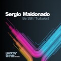 Sergio Maldonado - Be Still (Original Mix)