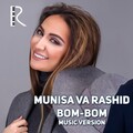Rashid Holiqov、Munisa Rizayeva - Bom-bom (Live)