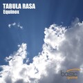Tabula Rasa - Equinox