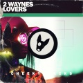 2 Waynes - Lovers (Original Mix)